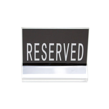 Acrylic Reserved Sign/Stand (7537)